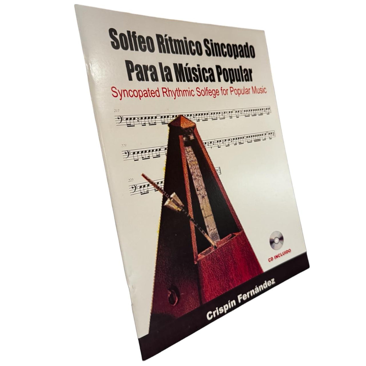 SOLFEO RITMICO  Libro de Solfeo Rítmico Sincopado para la Música Popular – Crispín Fernández (Incluye CD)